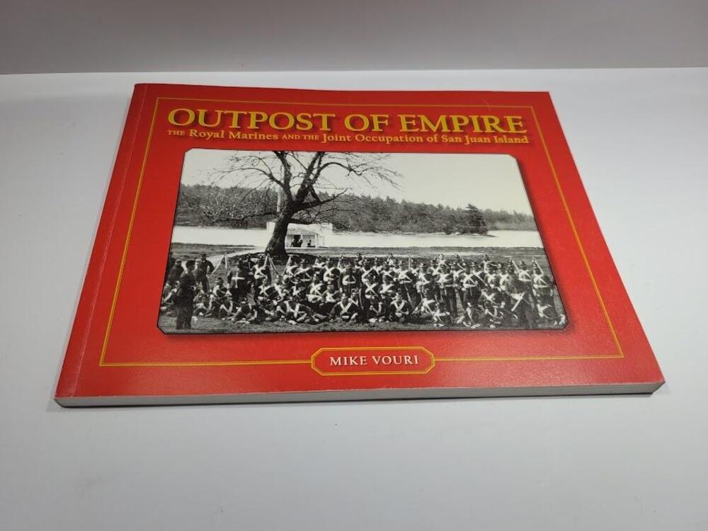 Outpost Of Empire Royal Marines San Juan Island Michael Vouri Red PB History